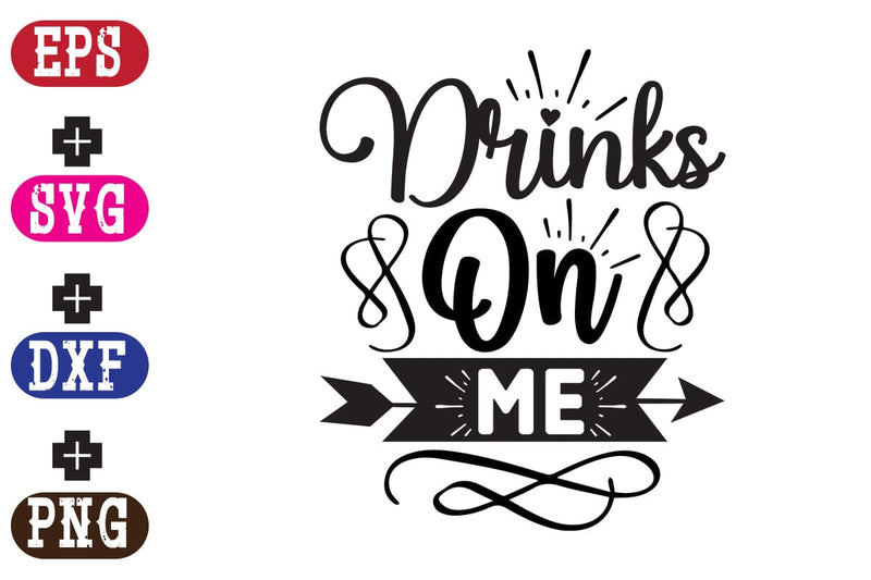 Drinks On Me SVG Nurstore 