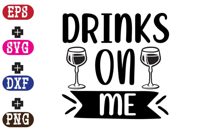 Drinks On Me SVG Nurstore 