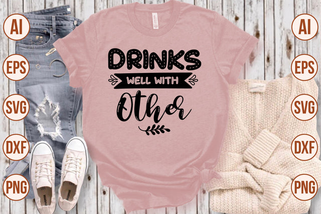 Drinks Well With Other svg SVG shah alam 