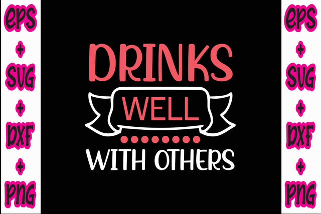 Drinks well with others SVG Nurstore 