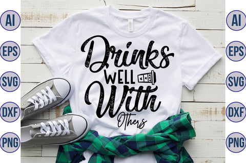 Drinks Well With Others svg SVG orpitasn 