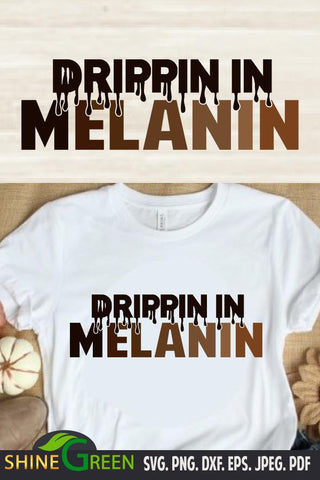 Drippin In Melanin | Black Women | Afro Woman SVG SVG Shine Green Art 