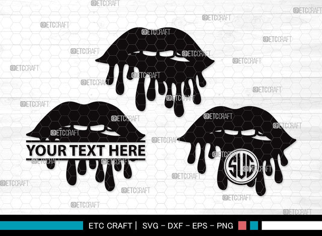 Dripping Lips Monogram SVG | Women Lips Svg | Sexy Lips Svg | Kiss Lips Svg | Dripping Lips Clipart SVG ETC Craft 