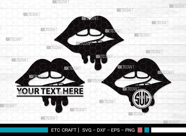 Dripping Lips Monogram SVG | Women Lips Svg | Sexy Lips Svg | Kiss Lips Svg | Dripping Lips Clipart SVG ETC Craft 