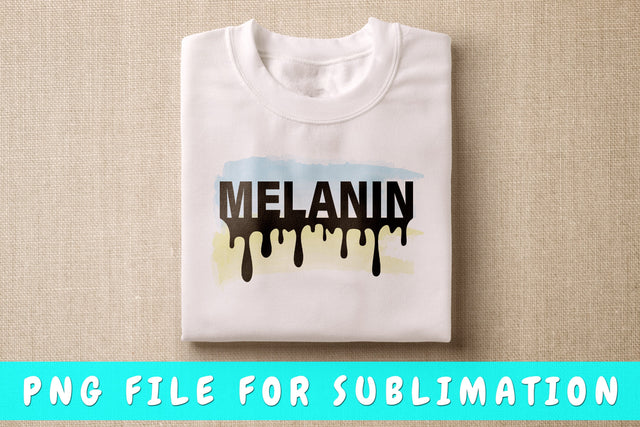 Dripping Melanin PNG, Black Woman Design For Sublimation Sublimation HappyDesignStudio 