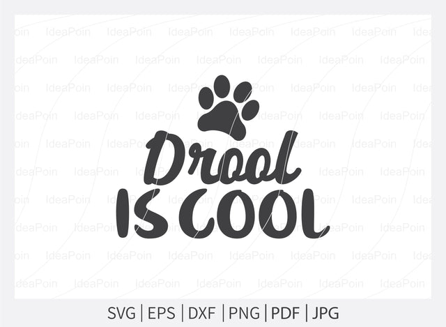 Drool is cool svg, Dogs SVG, Dog Bandana SVG, Dog Life svg, Dog Bandana Designs, Dog Mom, Dog png, Dog jpg, Dog dxf SVG Dinvect 