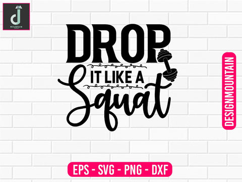 drop it like a squat Svg design SVG Alihossainbd 