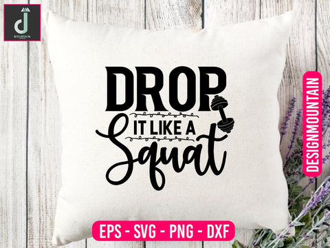 drop it like a squat Svg design SVG Alihossainbd 