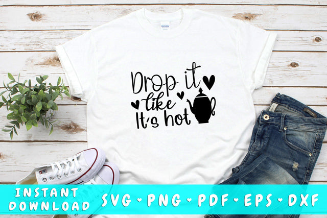 Drop It Like It's Hot SVG SVG HappyDesignStudio 