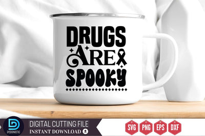 Drugs are spooky SVG SVG DESIGNISTIC 