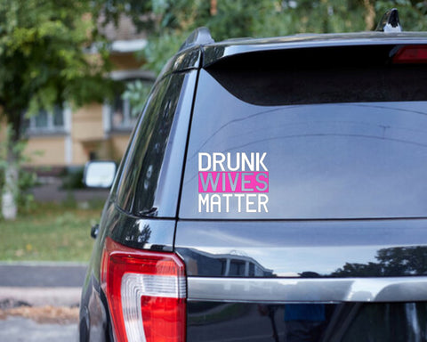 Drunk Wives Matter PNG JPG SVG Sweet Tees 