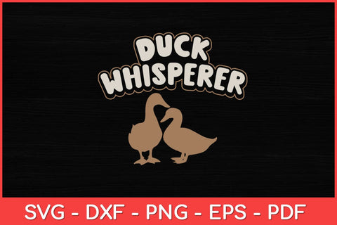 Duck Whisperer Flower Animal Farm Funny Svg Design SVG artprintfile 