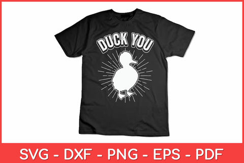 Duck You - Duck Lover Pun Funny Svg Design SVG artprintfile 