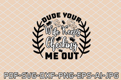 dude your wife keeps checking me out SVG farhad farhad 