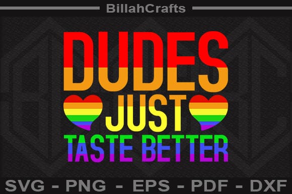 Dudes Just Taste Better SVG File SVG BillahCrafts 