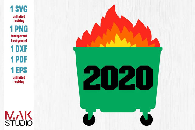 Dumpster fire 2020 svg, Dumpster fire 2020 svg file, Dumpster fire 2020 cut file SVG MAKStudion 
