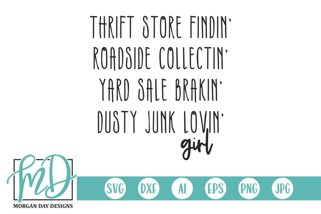 Dusty Junk Lovin' Girl SVG Morgan Day Designs 