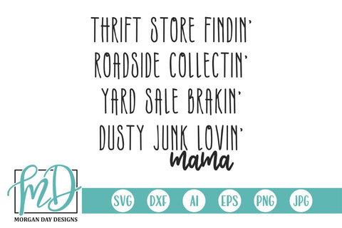 Dusty Junk Lovin' Mama SVG Morgan Day Designs 