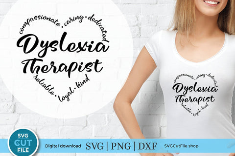 Dyslexia Therapist svg, dyslexia svg, dyslexic svg, therapy, heart word, word art, awareness, occupation, CET CDT LDT, licensed, svg dxf png SVG SVG Cut File 