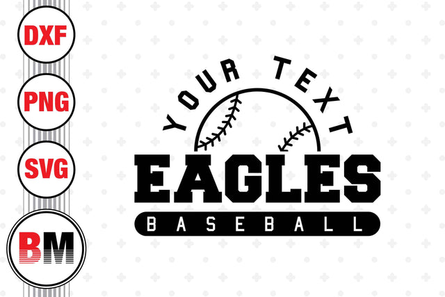 Eagles Baseball SVG, PNG, DXF Files SVG BMDesign 