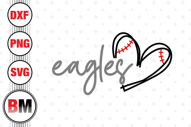 Eagles Heart Baseball SVG, PNG, DXF Files SVG BMDesign 