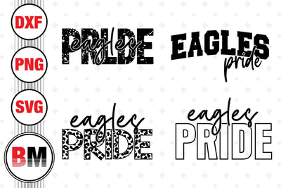 Eagles Pride SVG, PNG, DXF Files SVG BMDesign 