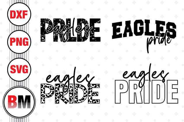 Eagles Pride SVG, PNG, DXF Files SVG BMDesign 