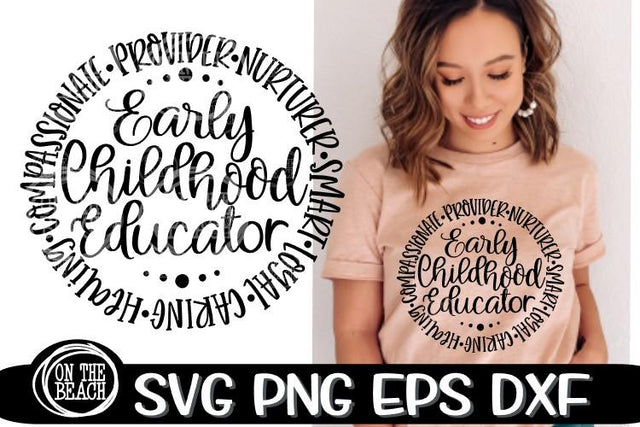 Early Childhood Educator - Teacher Svg - SVG PNG EPS DXF SVG On the Beach Boutique 