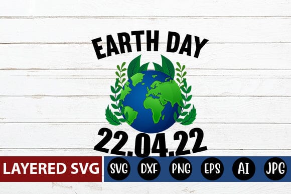 Earth Day 22.04.22 Svg SVG Blessedprint 