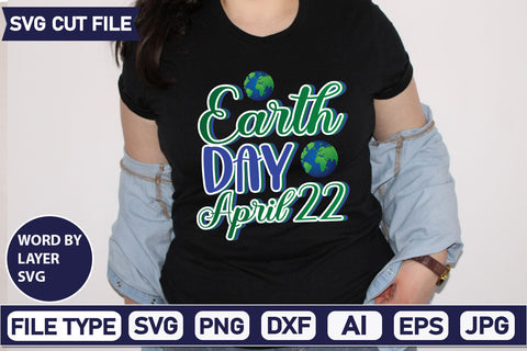Earth Day April 22 SVG Cut File SVGs,quotes-and-sayings,food-drink mini-bundles,print-cut,on-sale Clipart Clip Art Sublimation or Vinyl Shirt Design SVG DesignPlante 503 