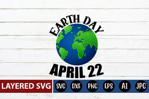 Earth Day April 22 Svg SVG Blessedprint 