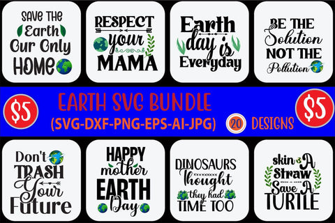 EARTH DAY SVG BUNDLE SVG Cut File SVGs,quotes-and-sayings,food-drink mini-bundles,print-cut,on-sale Clipart Clip Art Sublimation or Vinyl Shirt Design SVG Blessedprint 
