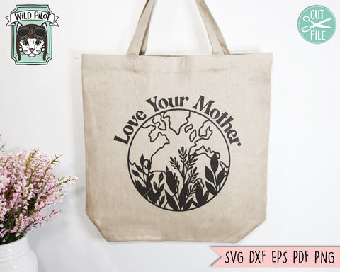 Earth Day SVG file, Love Your Mother Earth svg file, Love the Earth SVG file, Love Earth Leaves SVG cut file, Mother Nature svg, Save the Earth svg SVG Wild Pilot 