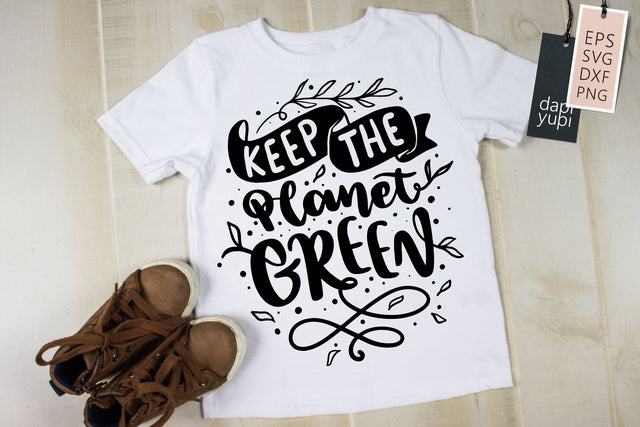 Earth SVG Keep The Planet Green Quotes SVG dapiyupi store 