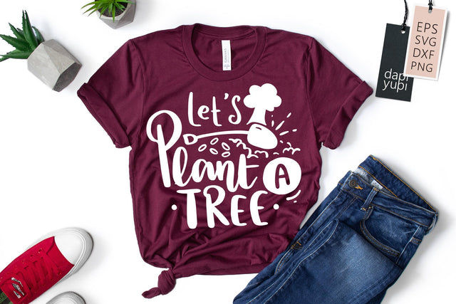 Earth SVG Let's Plant A Tree Quotes SVG dapiyupi store 