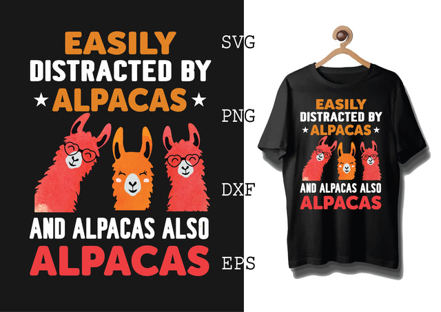 Easily Distracted By Alpacas Svg, Alpaca Svg, Cute Llama Svg, Girl Llama, Svg SVG DesignTShirt 