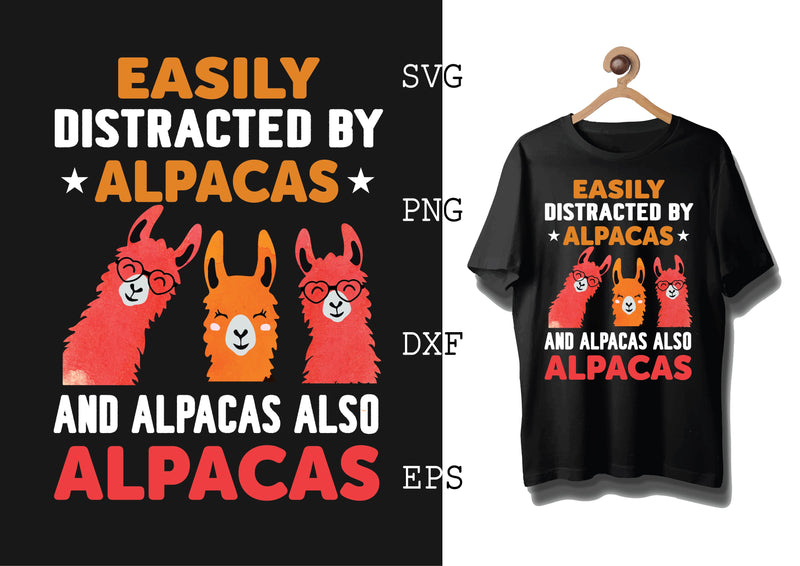 Easily Distracted By Alpacas Svg, Alpaca Svg, Cute Llama Svg, Girl Llama, Svg SVG DesignTShirt 