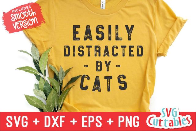 Easily Distracted By Cats svg - Funny Cut File - Cat svg - dxf - eps - png - Silhouette - Cricut - Digital File SVG Svg Cuttables 