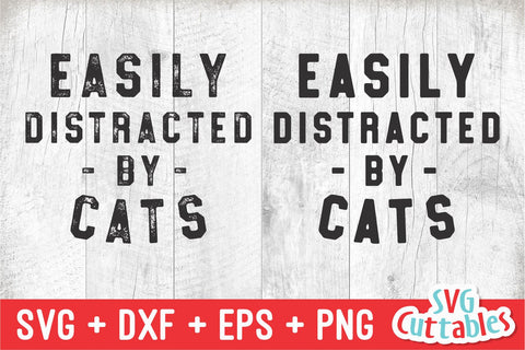Easily Distracted By Cats svg - Funny Cut File - Cat svg - dxf - eps - png - Silhouette - Cricut - Digital File SVG Svg Cuttables 