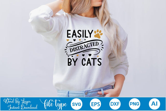 Easily Distracted By Cats SVG SVGs,Quotes and Sayings,Food & Drink,On Sale, Print & Cut SVG DesignPlante 503 