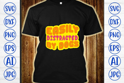 Easily Distracted By Dogs Retro SVG SVG Syaman 
