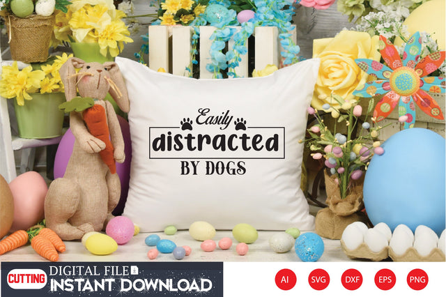 Easily Distracted By Dogs SVG CraftlabSvg29 