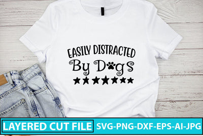 Easily Distracted By Dogs SVG Cut File SVG Syaman 