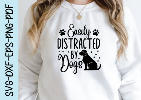 easily distracted by dogs svg SVG designstore 