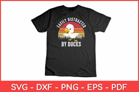 Easily Distracted By Ducks - Duck Retro Vintage Svg Design SVG artprintfile 