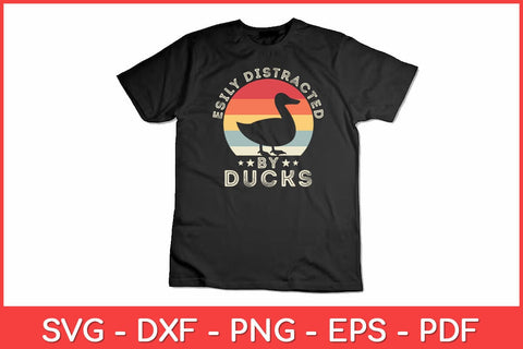 Easily Distracted By Ducks - Duck Vintage Svg Design SVG artprintfile 