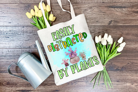 Easily Distracted By Plants I Plant Lover Sublimation Sublimation Happy Printables Club 