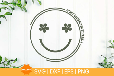 Easily distracted by plants svg quote SVG Maumo Designs 
