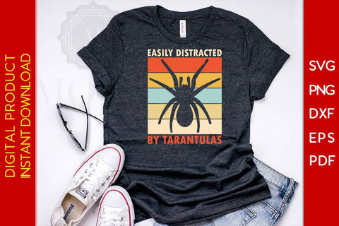 Easily Distracted By Tarantulas SVG PNG PDF Cut File SVG Creativedesigntee 