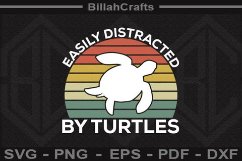 Easily Distracted By Turtles SVG File SVG BillahCrafts 